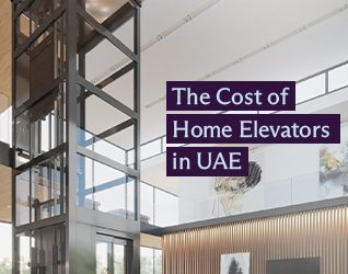 Discover the Cost of Home Elevators in UAE